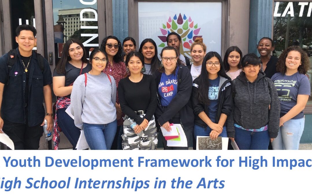 A Youth Development Framework for High Impact_ High School Internships in the Arts