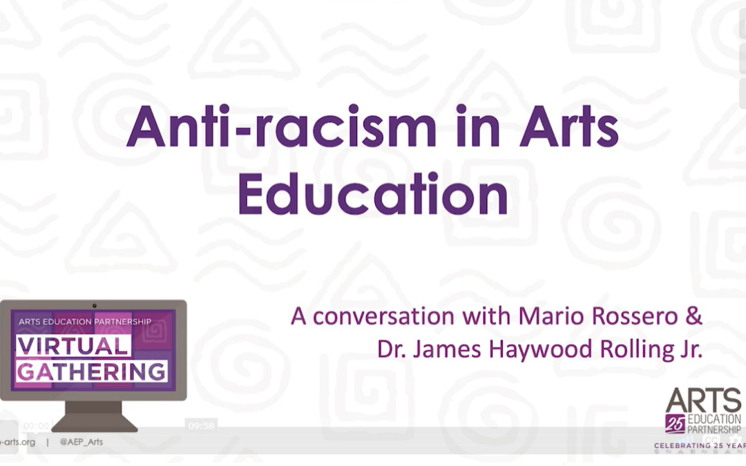 Antiracism Arts Education Framing Video 2 Image