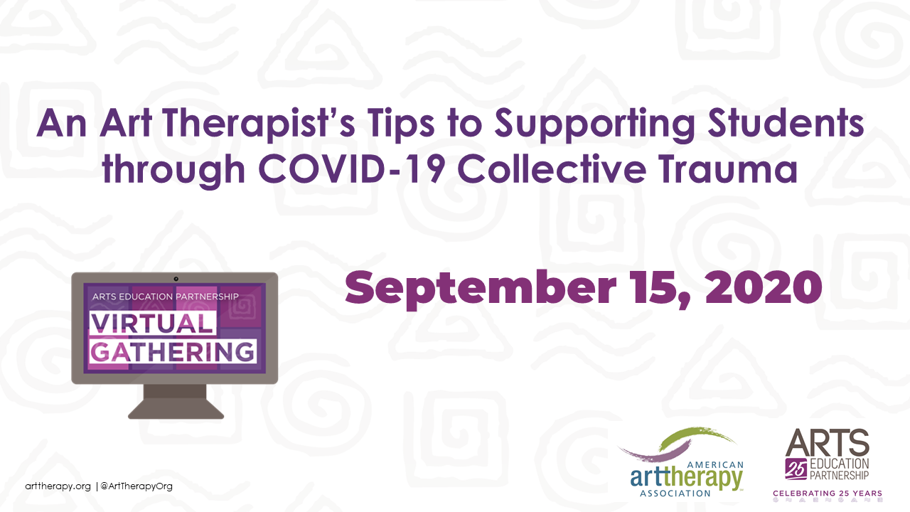 An Art Therapist’s Tips to Support Students Through COVID-19 Collective Trauma