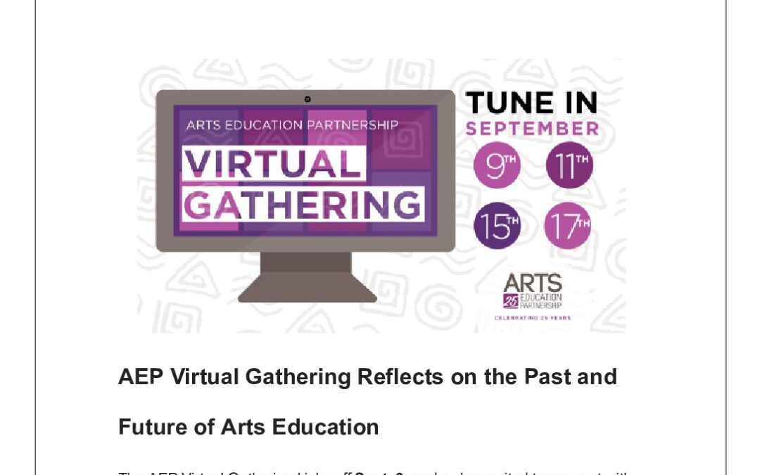 ArtsEd Digest _ AEP Virtual Gathering Reflects on the Past and Future of Arts Education