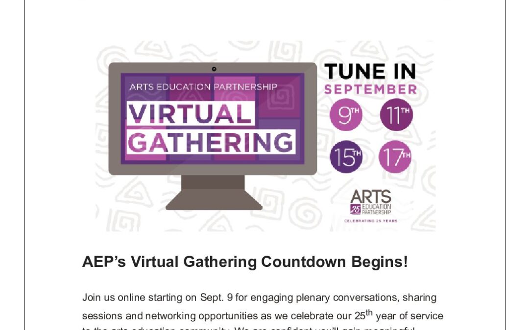ArtsEd Digest _ AEP’s Virtual Gathering Countdown Begins!