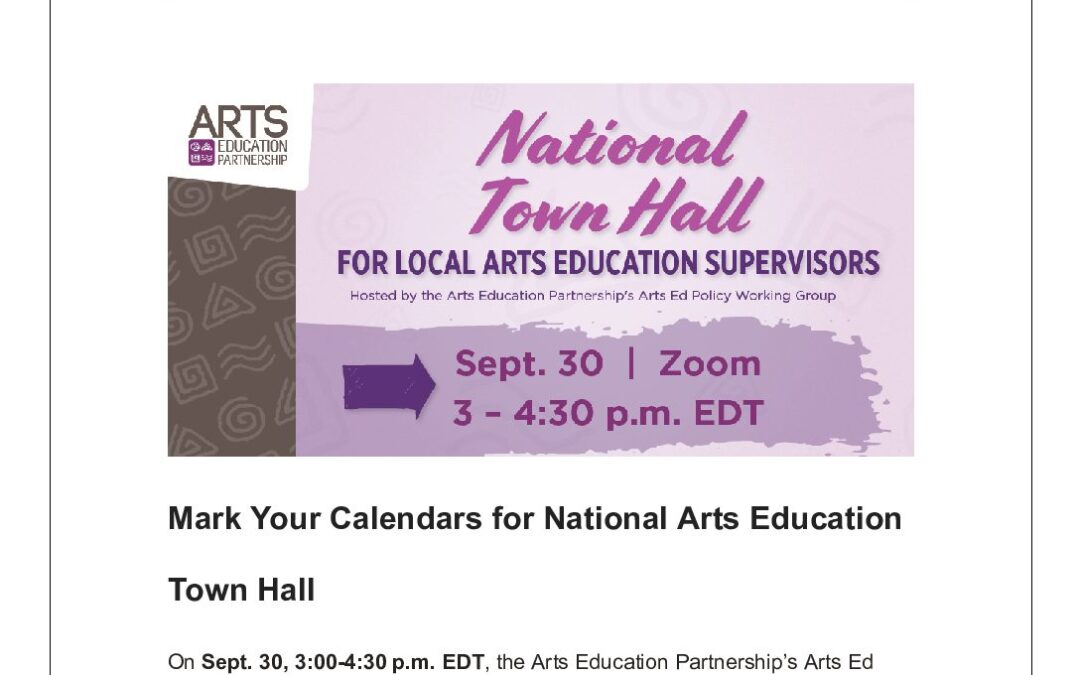 ArtsEd Digest _ Mark Your Calendars for National Arts Education Town Hall