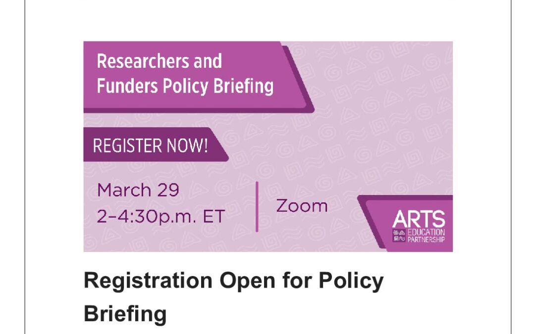 ArtsEd Digest _ Researchers and Funders Policy Briefing