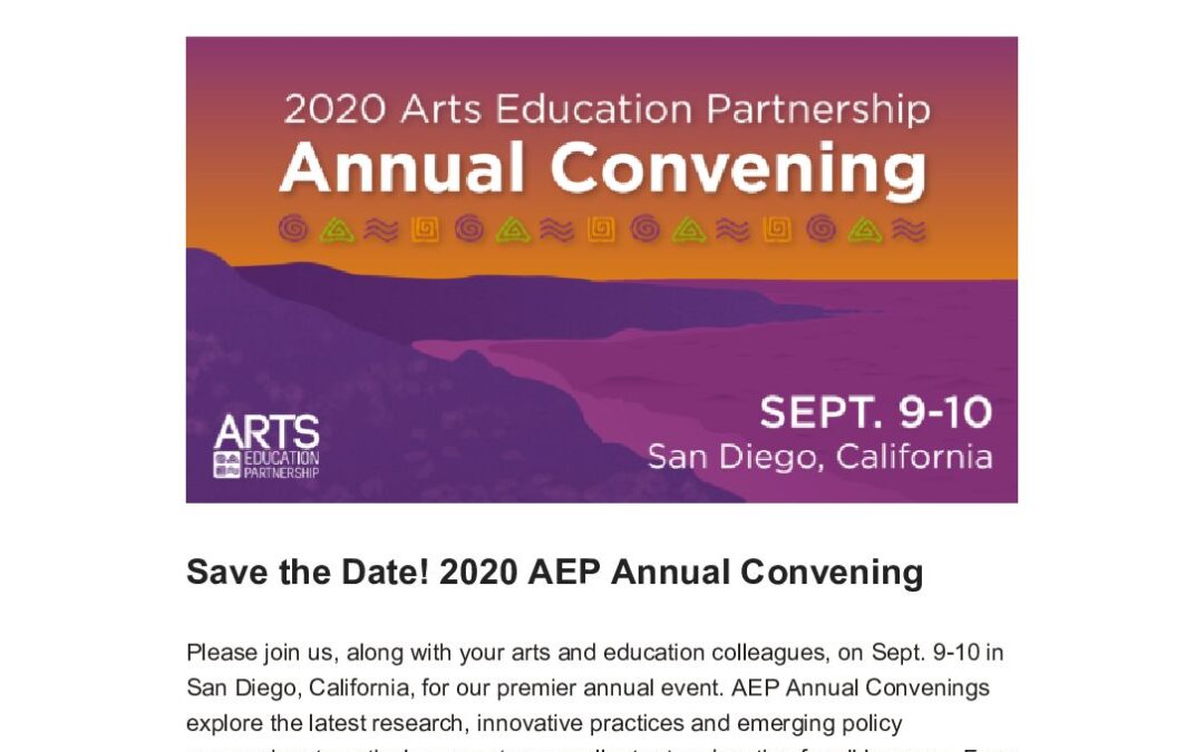 ArtsEd Digest _ Save the Date! 2020 AEP Annual Convening