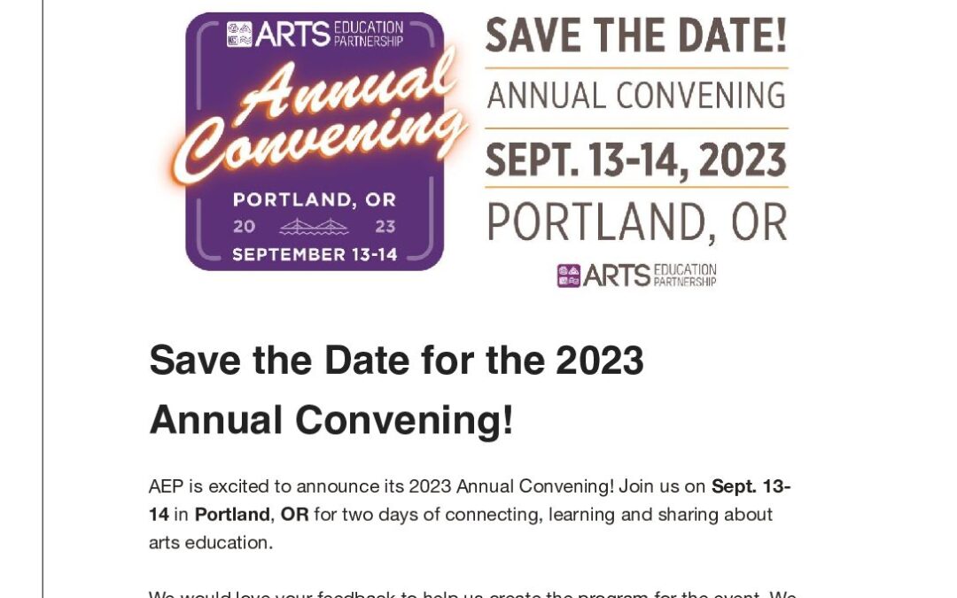 ArtsEd Digest _ Save the Date for the Annual Convening!