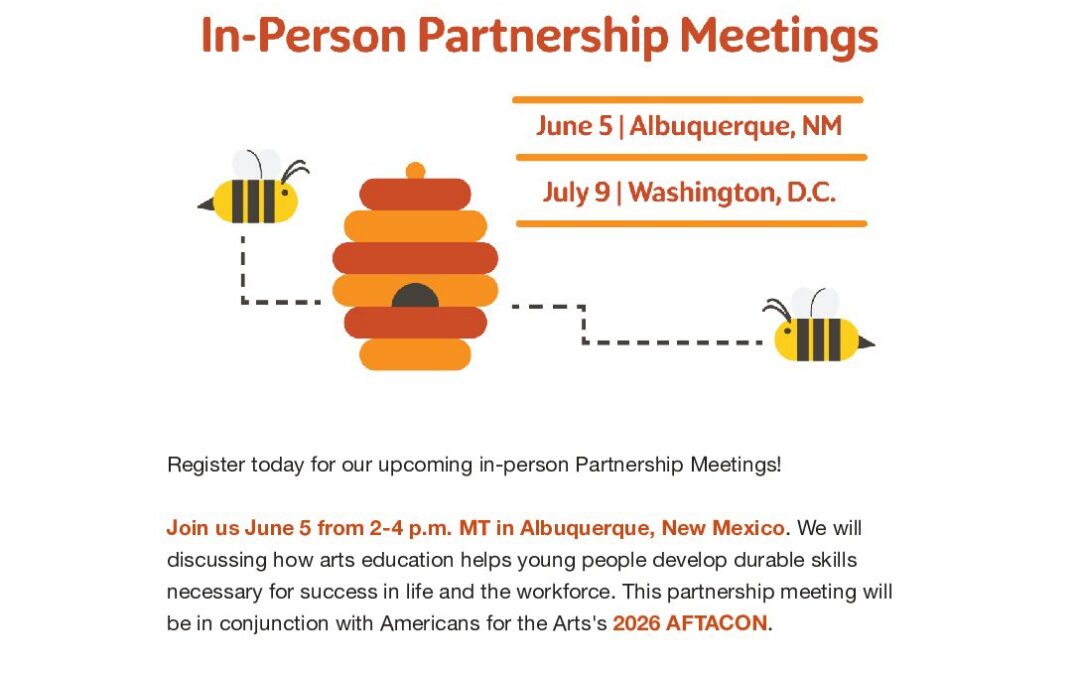 ArtsEd Digest _ Upcoming In-Person Partnership Meetings