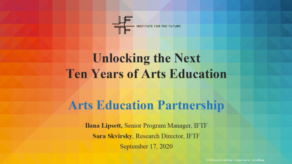 IFTF Unlocking the Future of Arts Ed Screenshot