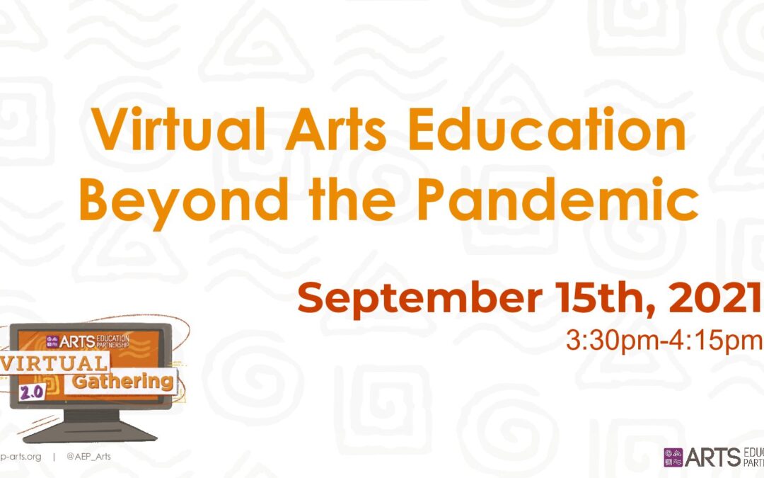 Virtual Arts Education Beyond the Pandemic_Session Slides